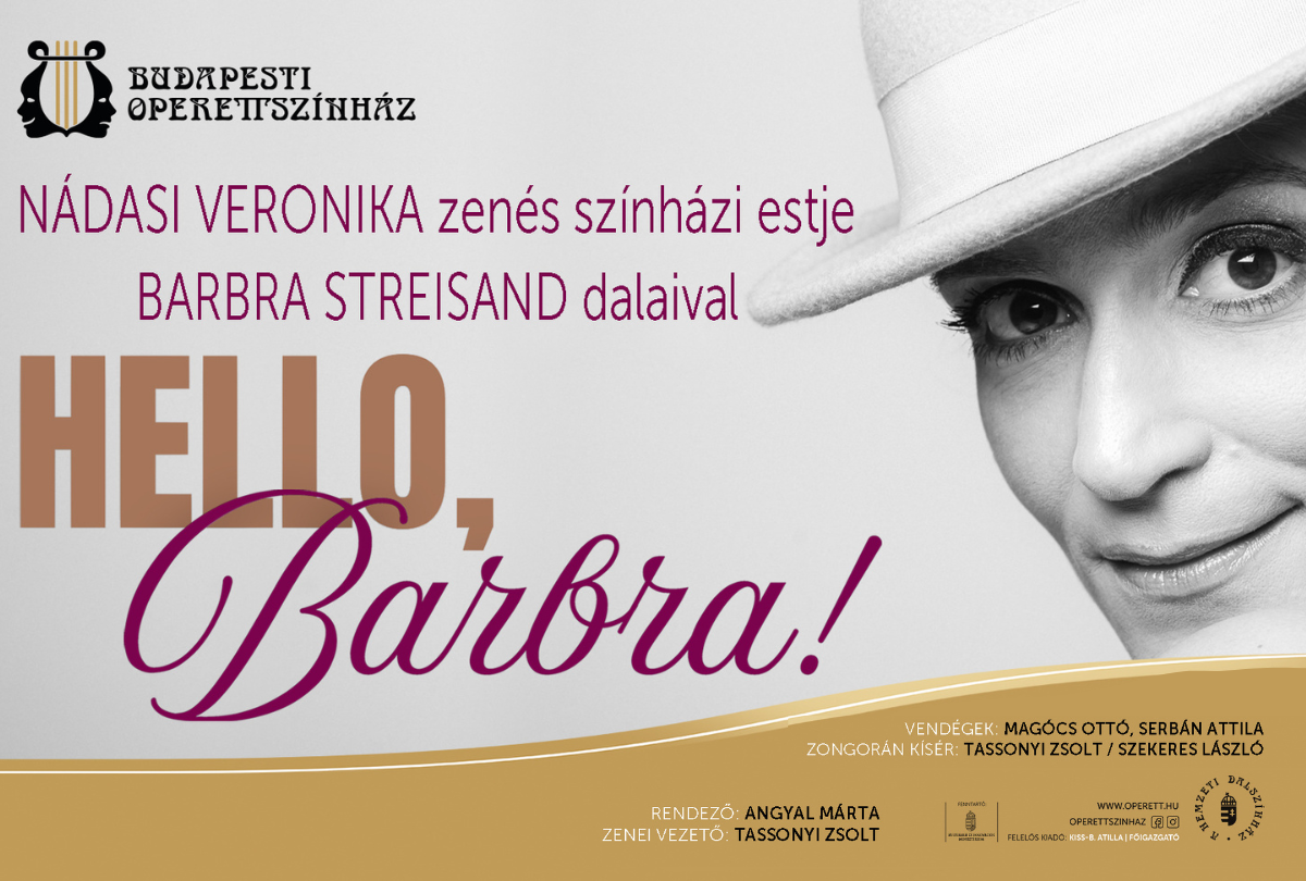 Helló Barbra! - Nádasi Veronika zenés, színházi estje Barbra Streisand dalaival / 2026. február 17. 19:00 / Kálmán Imre Teátrum